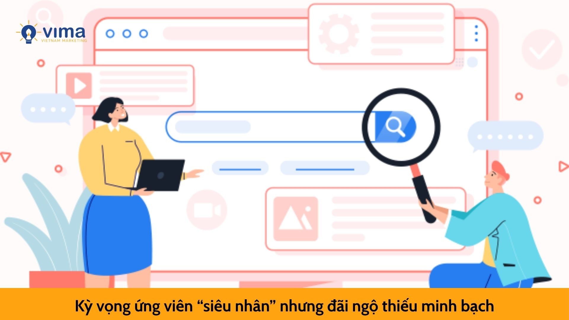 Kỳ vọng ứng viên “siêu nhân” nhưng đãi ngộ thiếu minh bạch